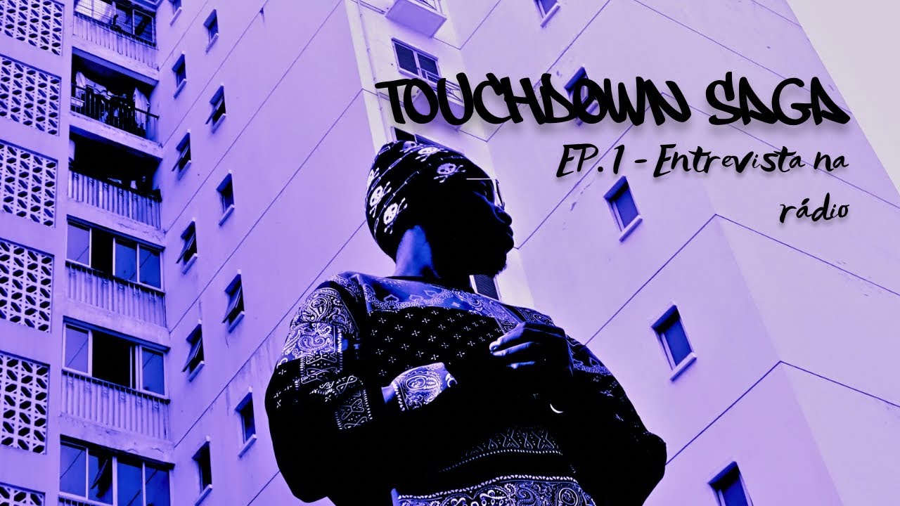TOUCHDOWN SAGA EP. 1 - Entrevista na rádio Next FM