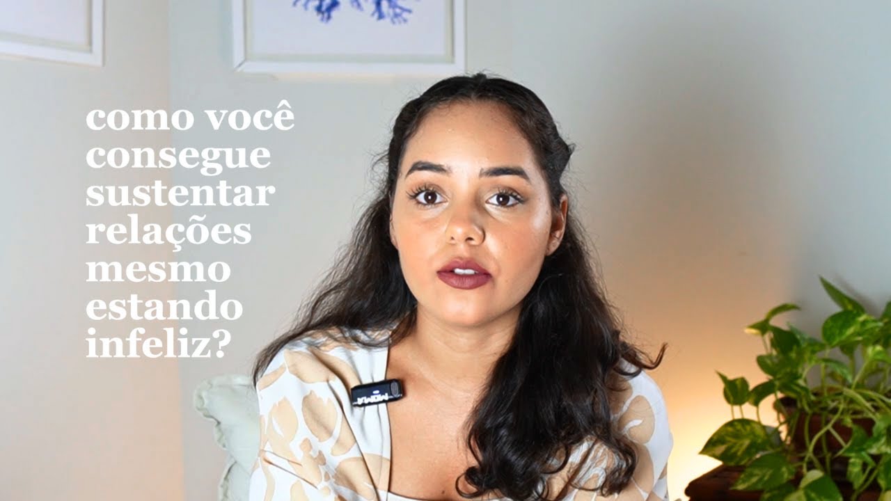 Por que você mantém relações que te deixam infeliz I Psicóloga Amanda Barros