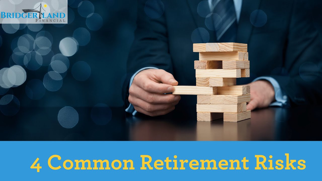 4 Common Retirement Risks