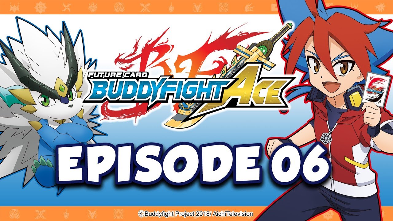 [Episode 06] Future Card Buddyfight Ace Animation