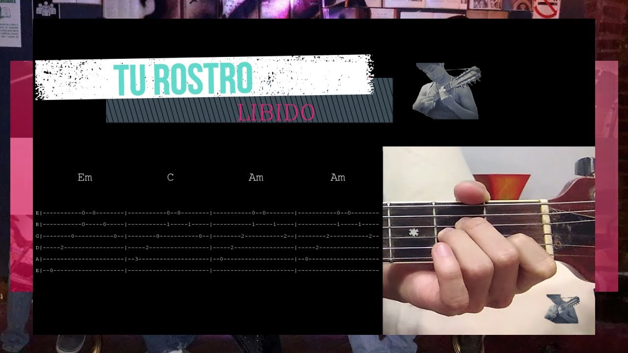 Tu Rostro - Libido (Tutorial)