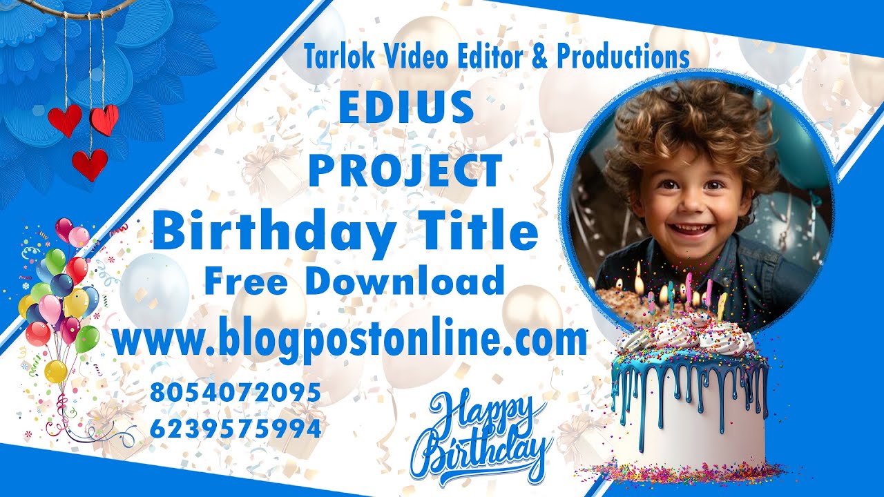 Best Birthday Title edius Project free Download latest title project in edius best graphics template