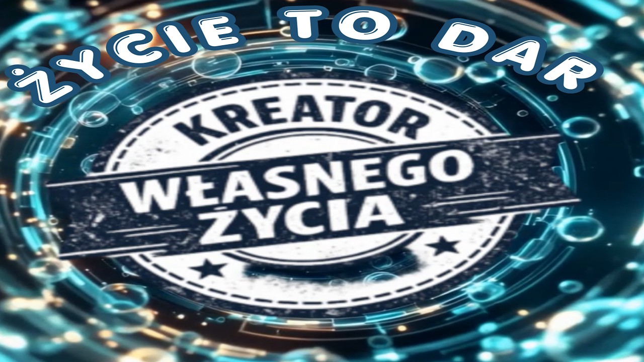 Życie to dar
