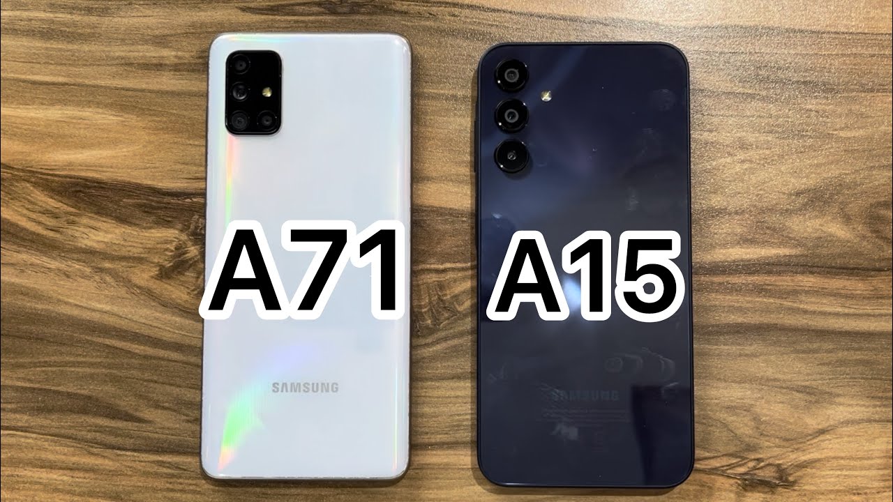 Samsung Galaxy A15 vs Samsung Galaxy A71