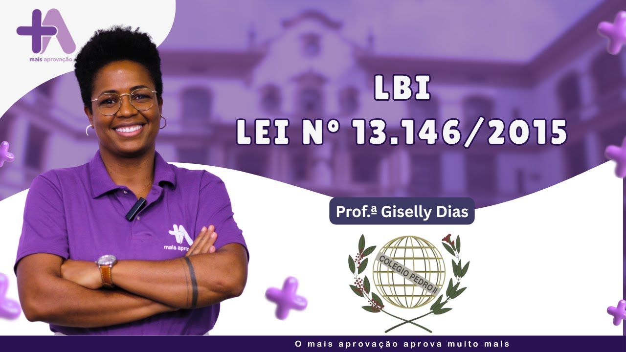 Lei Brasileira de Inclusão - LBI | Concurso Colégio Pedro II