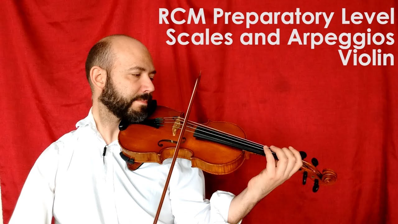 [RCM Preparatory Level ] Scales and Arpeggios - violin