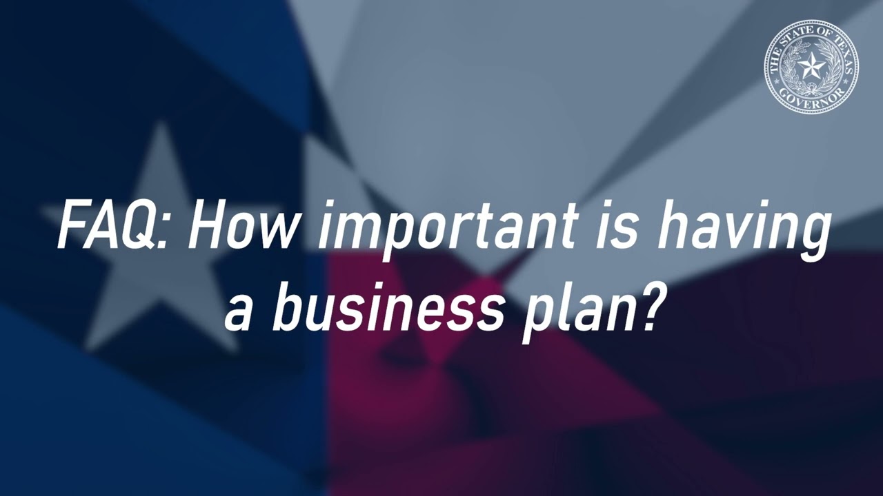 FAQ: How important is having a business plan?