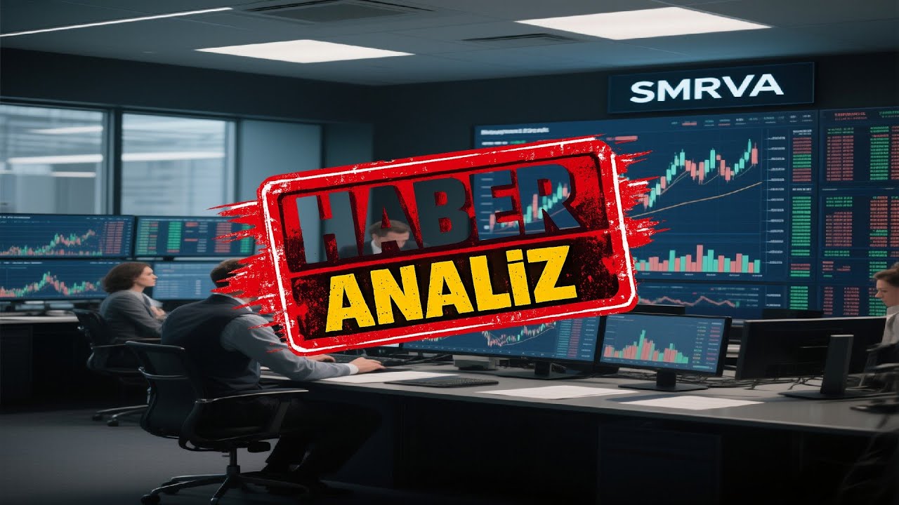SMRVA Fiyat ve Haber ilişkisi.  #SMRVA
