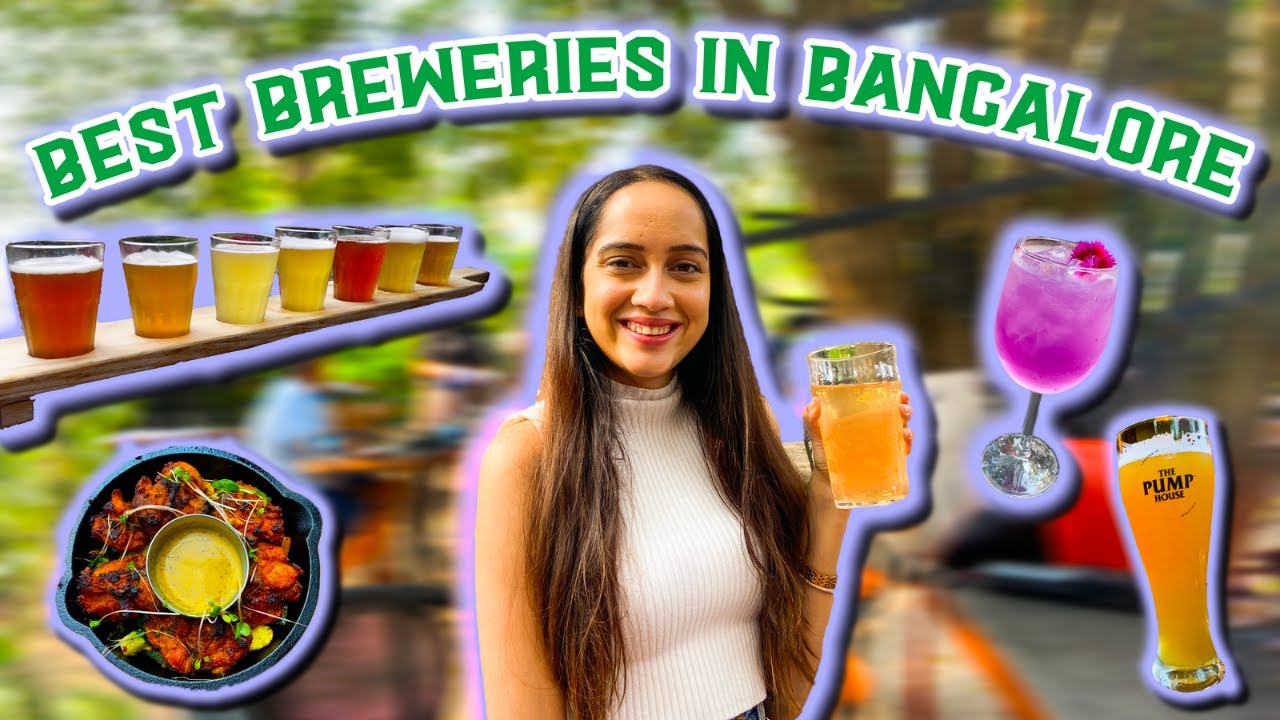 Best Breweries In Bangalore | Brewery Hopping | Bangalore Food Guide Part 3