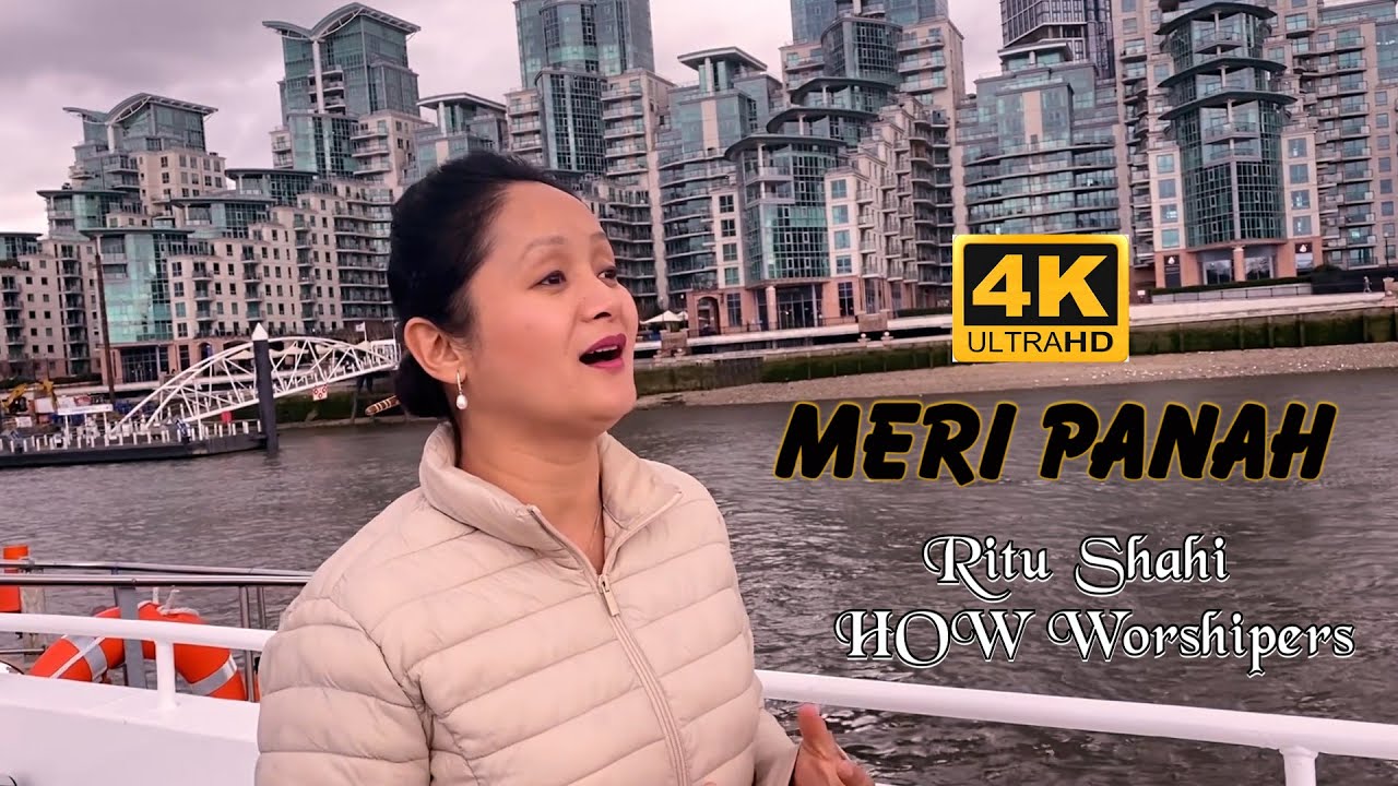 Meri Panah - Ritu Shahi - HOW Worshipers