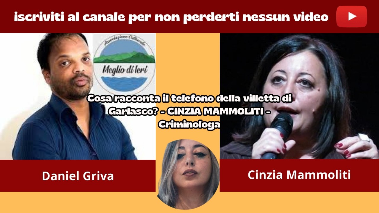 Cosa racconta il telefono della villetta di Garlasco? - CINZIA MAMMOLITI - Criminologa