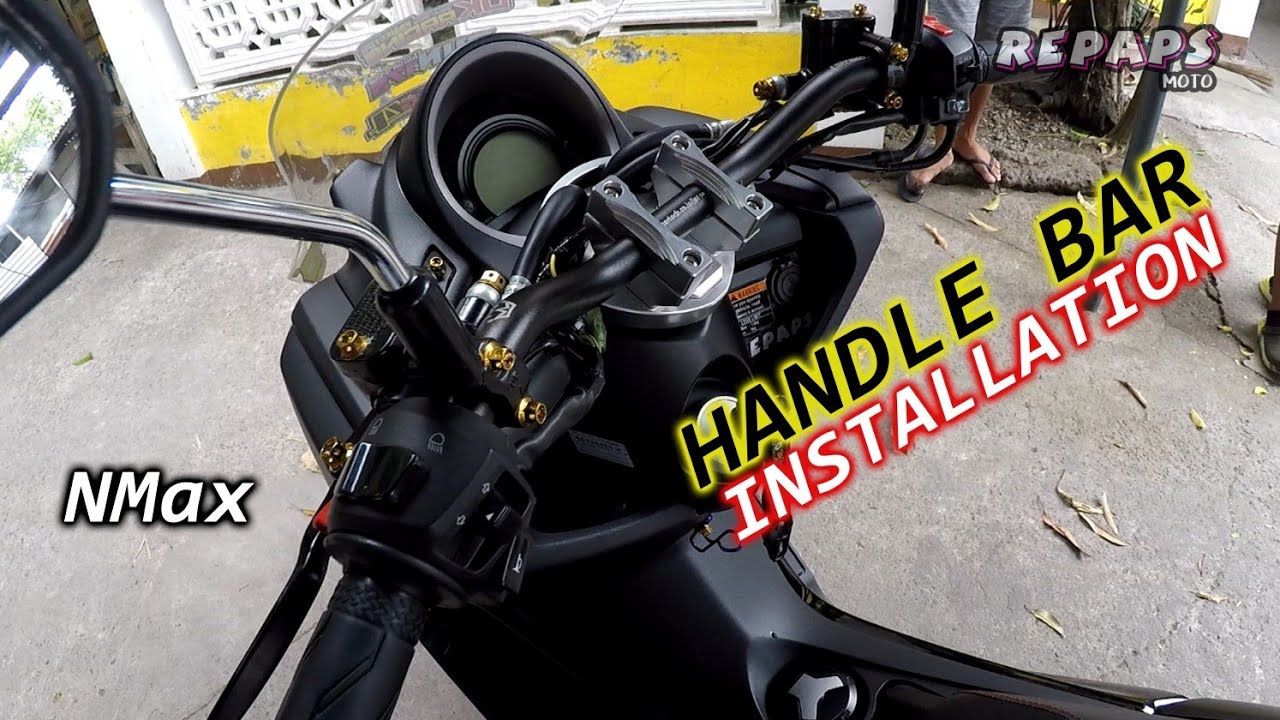 HANDLE BAR INSTALLATION | NMAX | RepapsMoto
