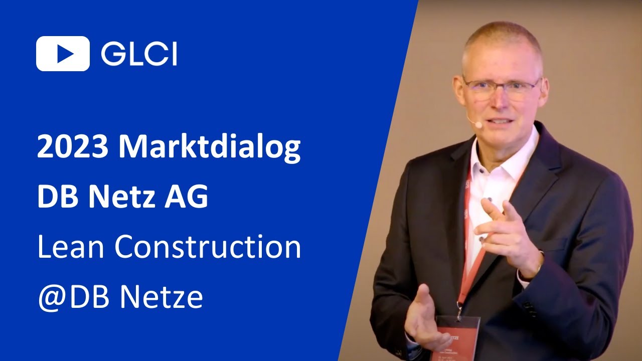 2023 Marktdialog DB Netz AG - Video 03 - Lean Construction@DB Netze