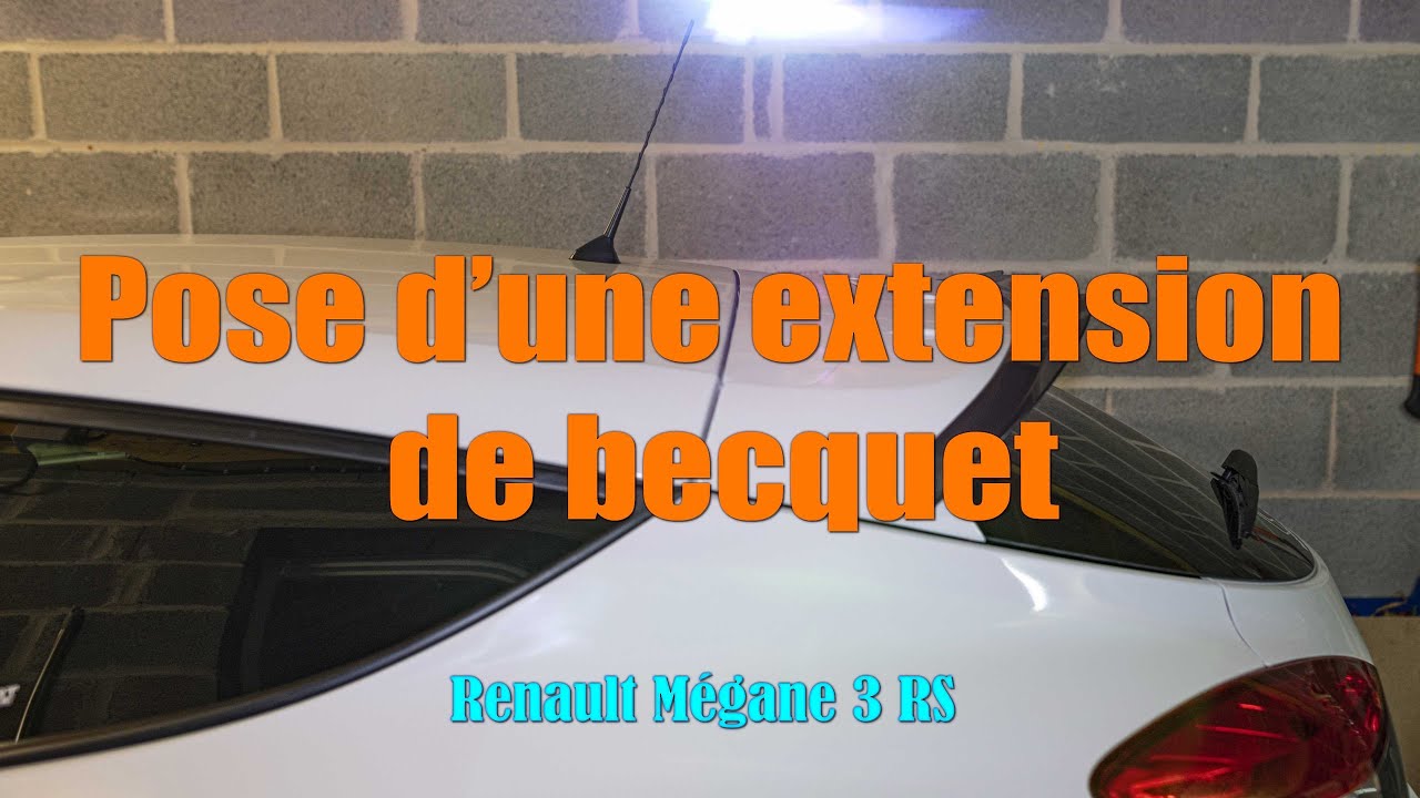 Pose d'une extension de becquet - Renault Mégane 3 RS
