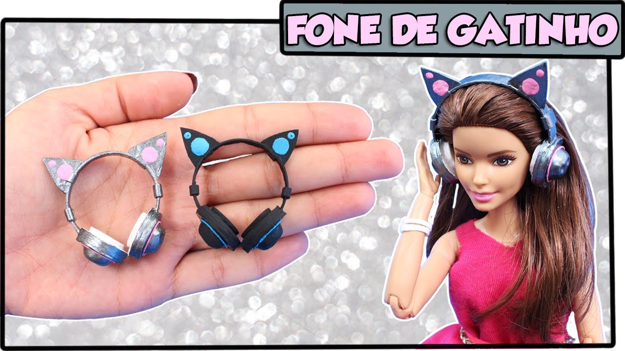 Como fazer: Fone de Ouvido de Gatinho para Barbie, Monster High entre outras!