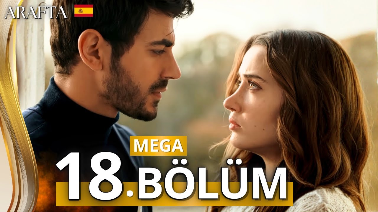 Arafta Episodio 18 | Mega Episodio | Episodio Completo | Arafta en espa&ntilde;ol @canalTeleNovelas