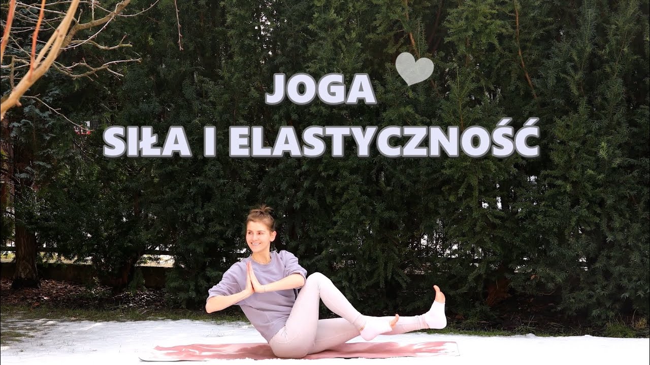 Joga - Siła i Elastyczność 💜 Rozciąganie i Wzmacnianie