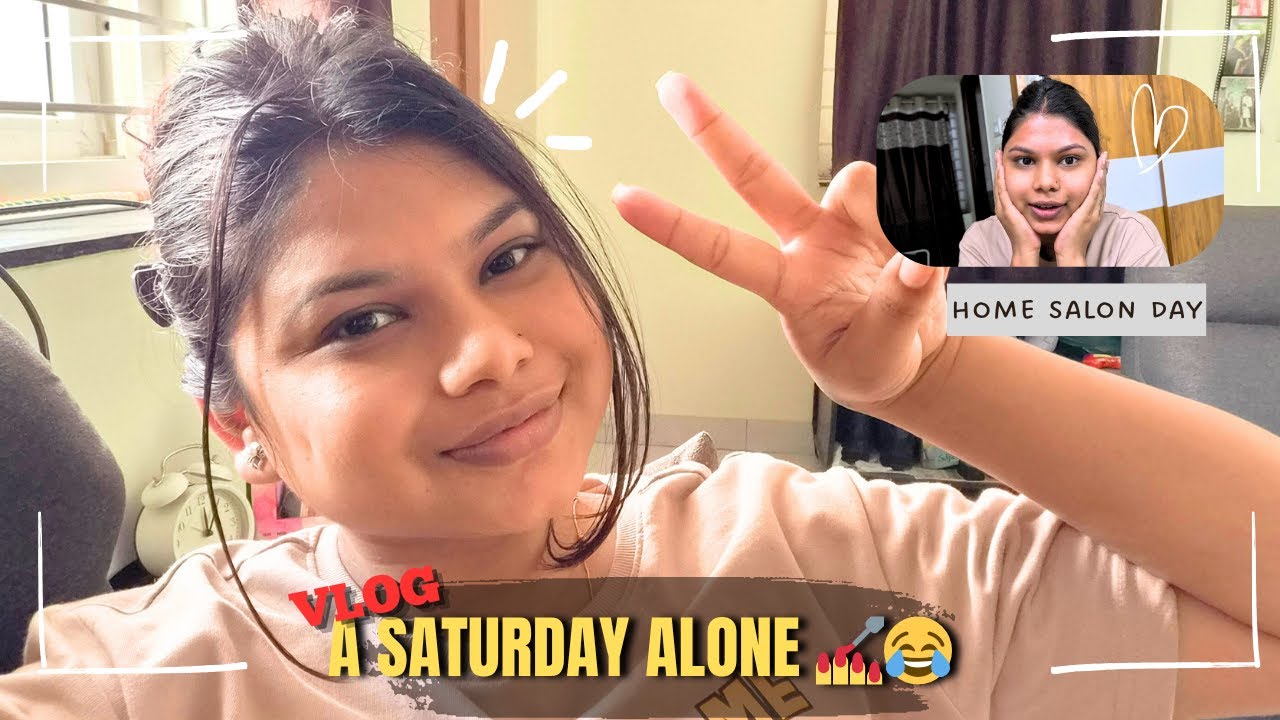 A Chill Saturday in My Life 💕 | Self-Care & Home Grooming Vlog