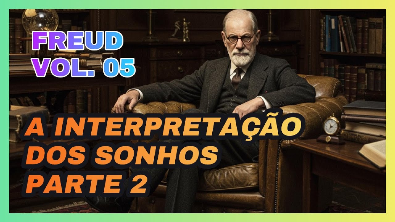 A F&aacute;brica dos Sonhos: Os Mecanismos da Mente Segundo Freud
