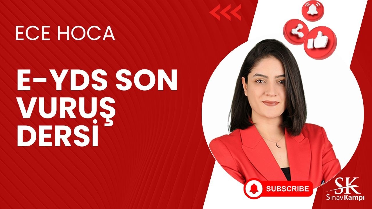 ŞUBAT E-YDS SON VURUŞ DERSİ | ECE HOCA