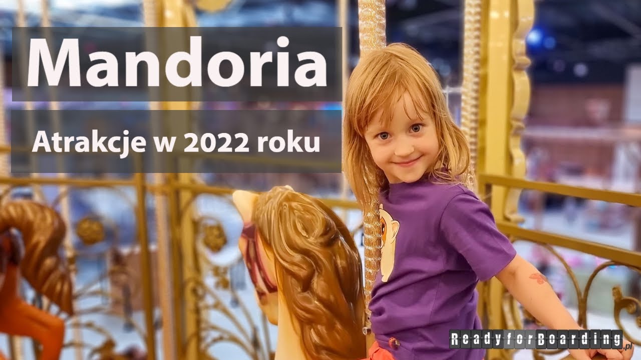 🎠🎢 Mandoria Miasto Przyg&oacute;d w 2022 roku! Czy warto tam pojechać? 🎢🎠
