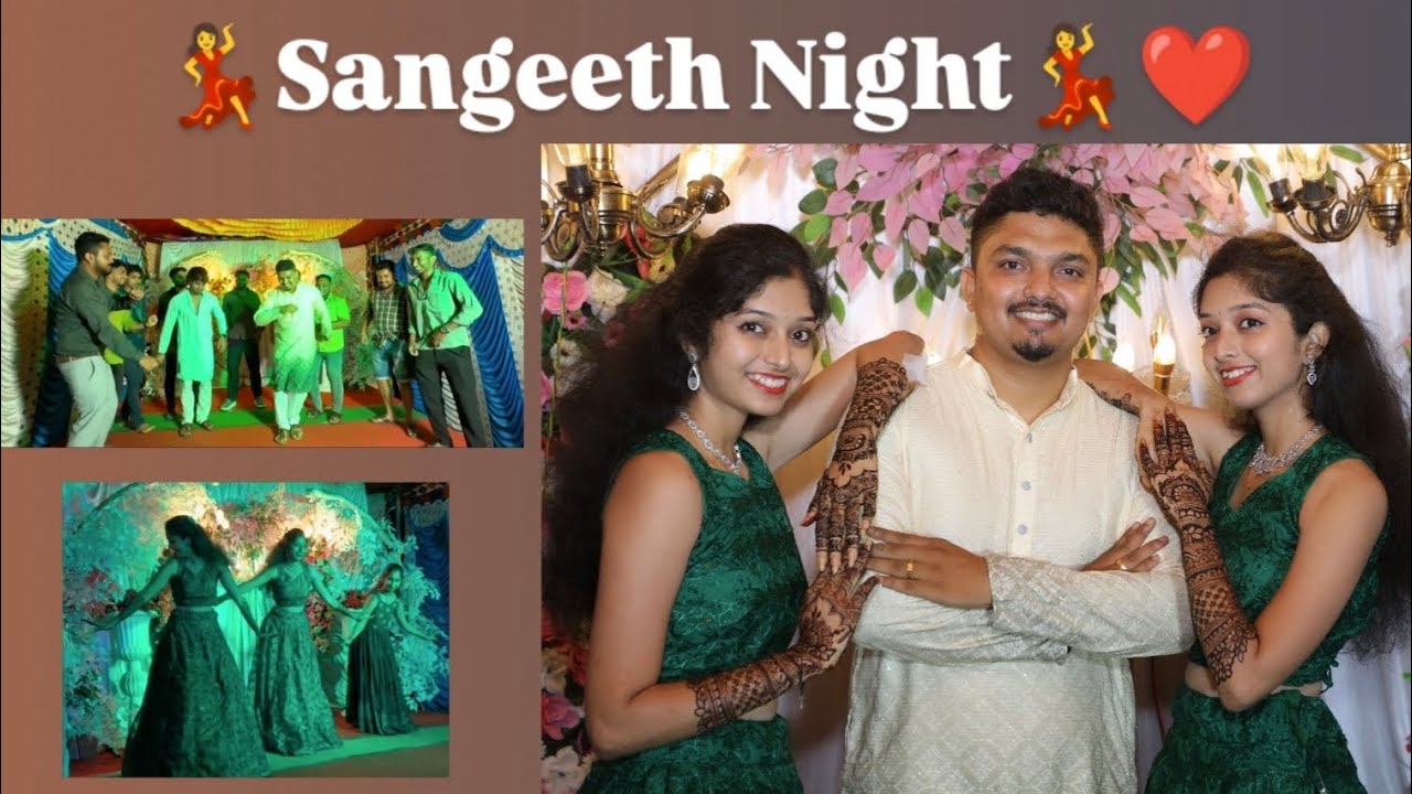 Sangeeth Night 💃❤️