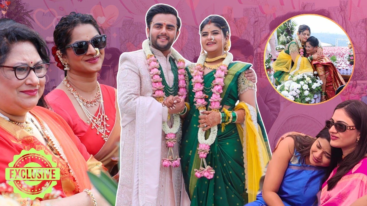 साक्षी आणि अथर्व यांचे लग्न आणि कलाकारांना अश्रू अनावर | Sakshi Mahajan Wedding