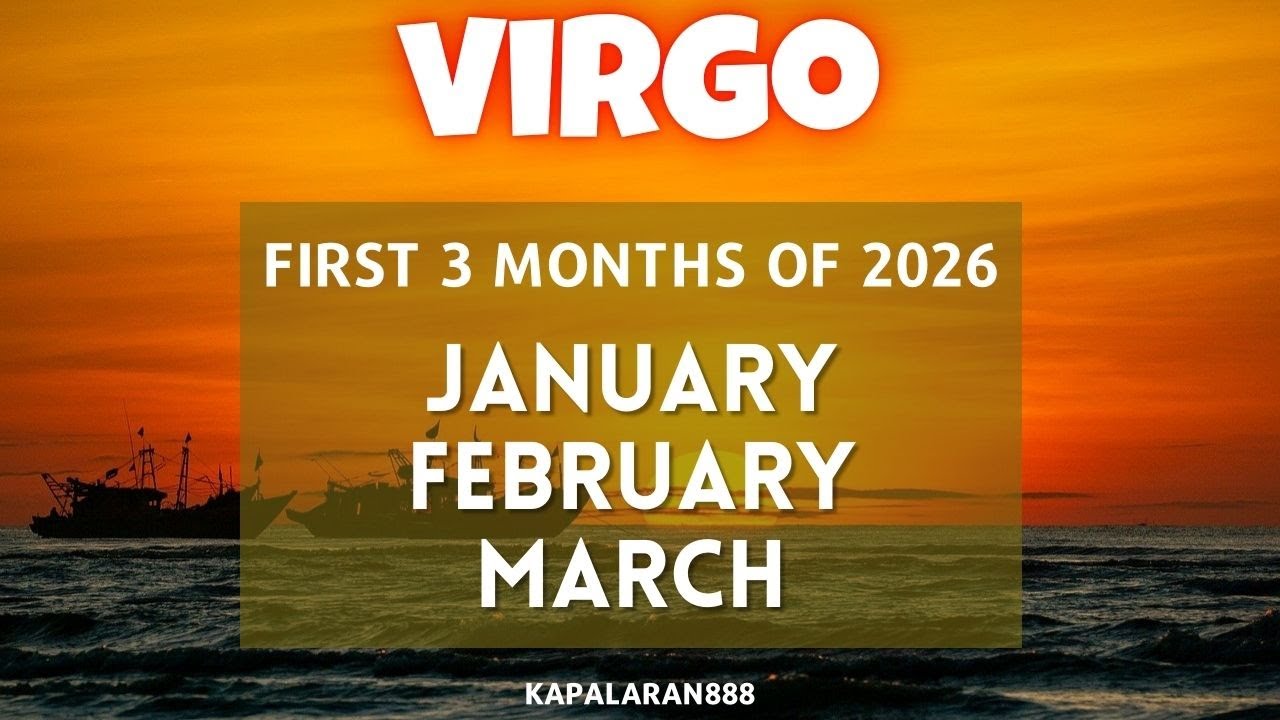 VIRGO - LEAP OF FAITH PERO KAILANGAN MO ITO GAWIN FIRST 3 MONTHS OF 2026 #JANUARY #FEBRUARY #MARCH