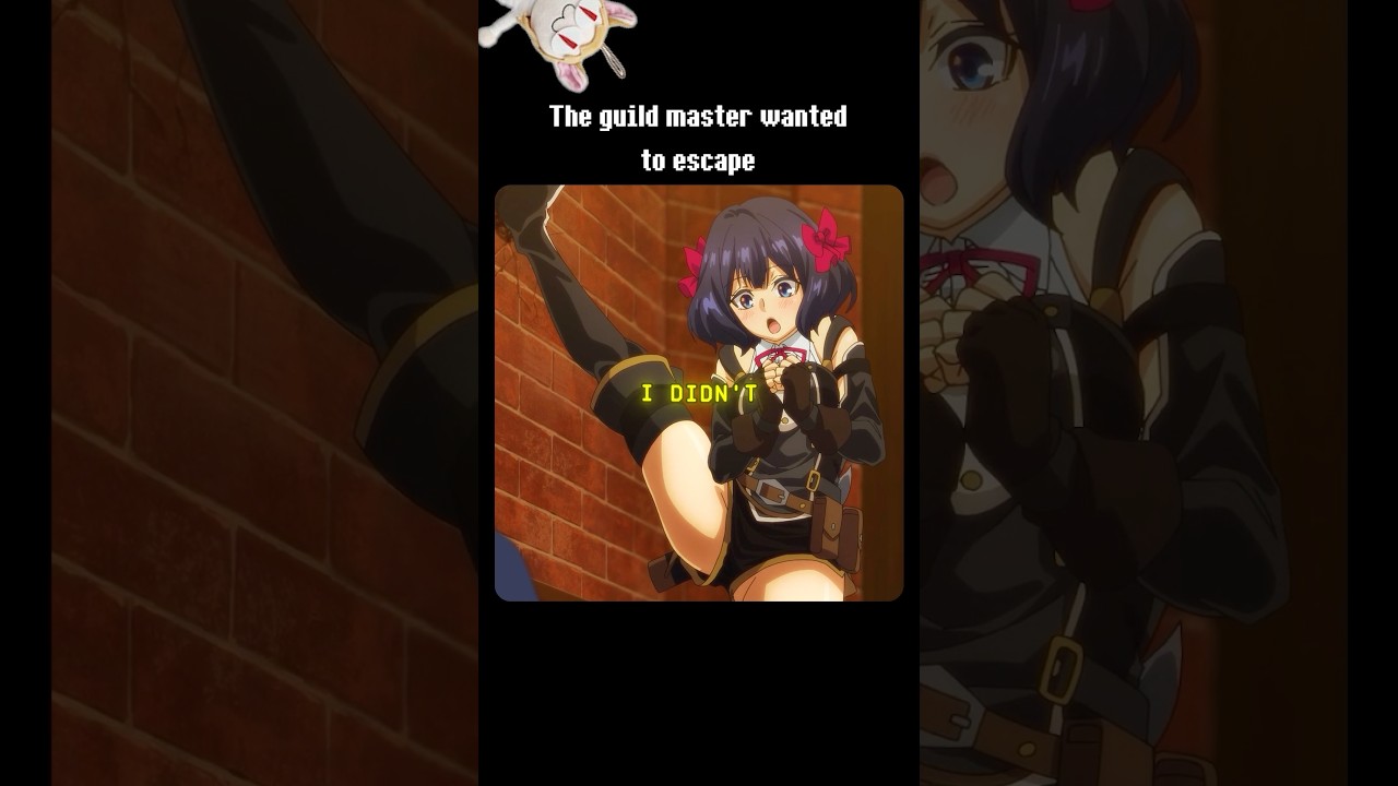 The guild leader wanted to escape🤯😅 #anime