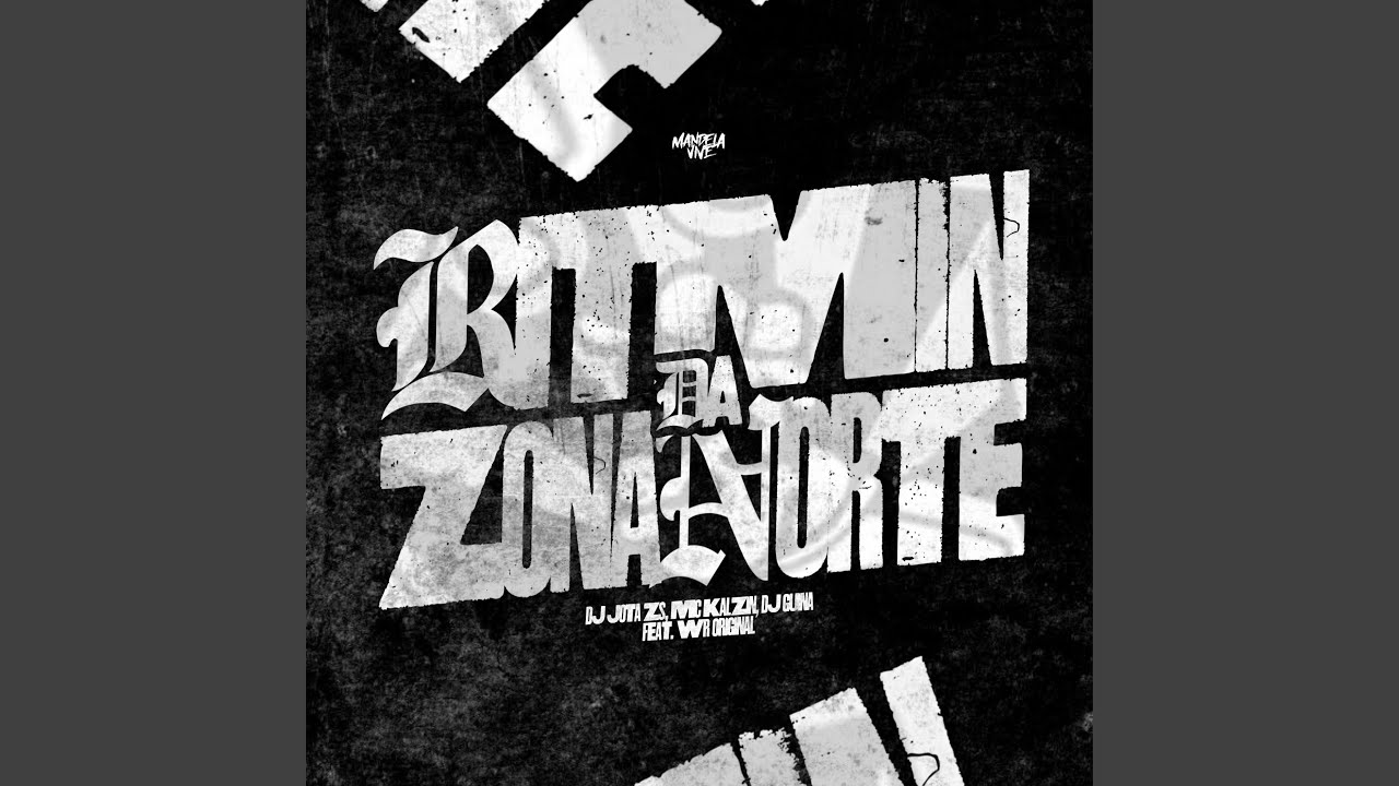 Ritmin da Zona Norte (feat. WR Original)