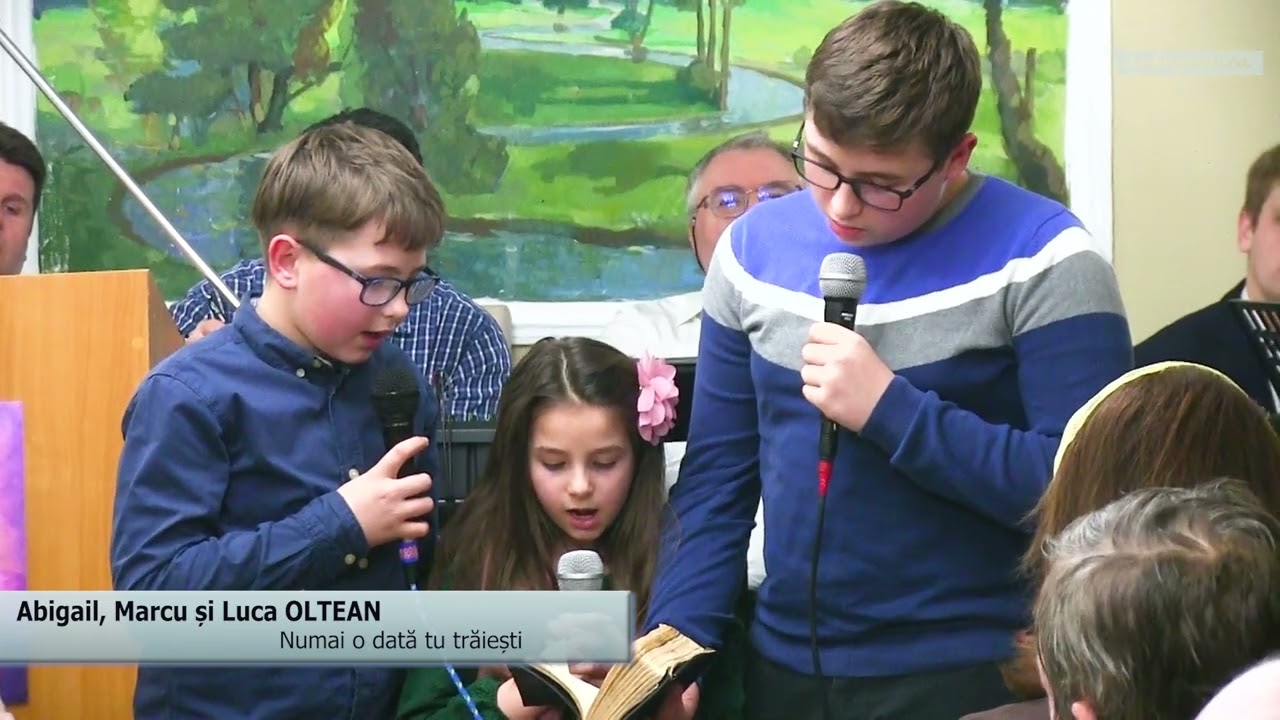 Abigail, Marcu și Luca OLTEAN - Numai o dată tu trăiești