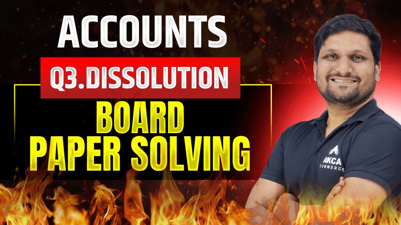 Partnership Dissolution | Board Exam Question No.3 | 2022 | Accounts | Maharashtra Board