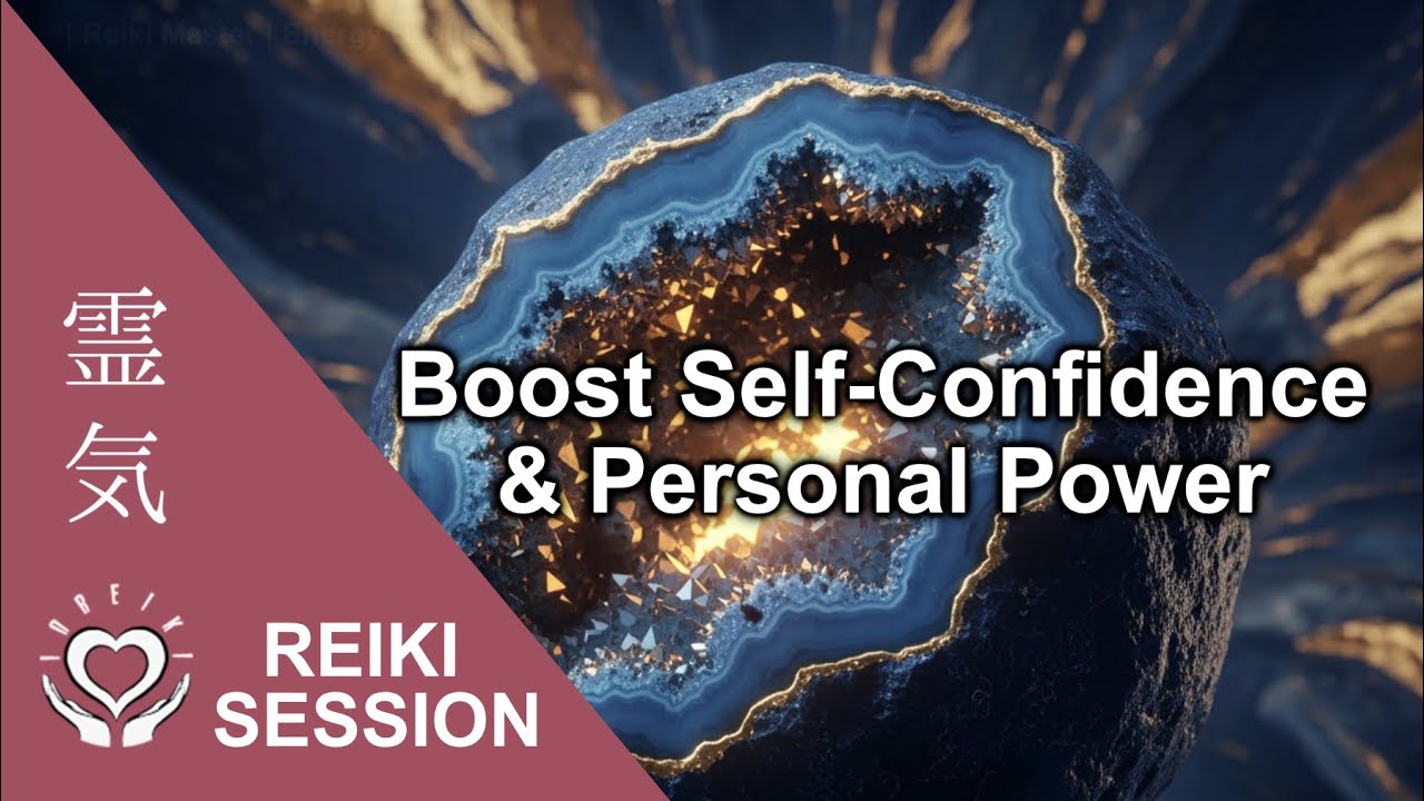 Reiki Self Confidence Booster | Build Unshakeable Self-Worth