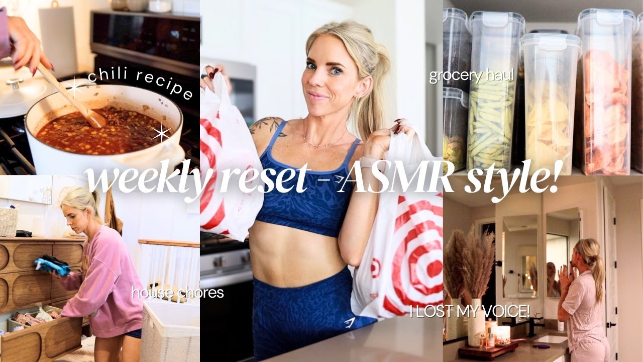 WEEKLY RESET - ASMR style! (I lost my voice!) - grocery haul, chores + my FAV chili recipe!