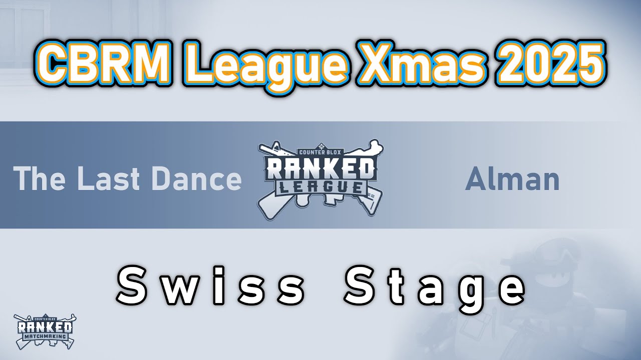 CBRM Xmas 2025 | The Last Dance vs Alman | Swiss Stage