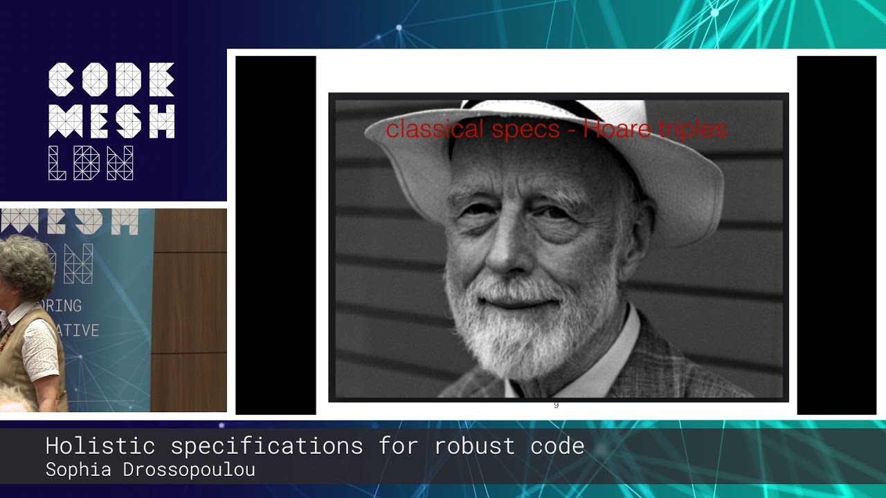 Sophia Drossopoulou - Holistic specifications for robust code | Code Mesh LDN 18