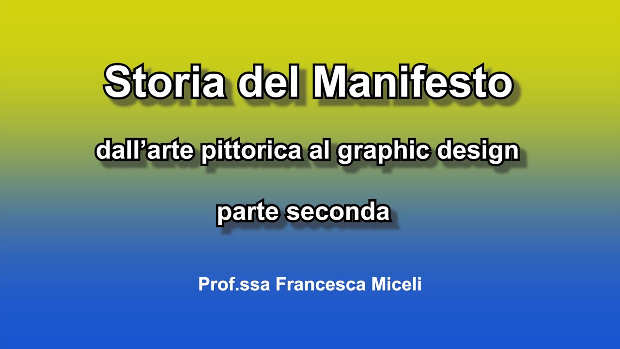 Storia del Manifesto, dall'arte pittorica al graphic design - parte 2