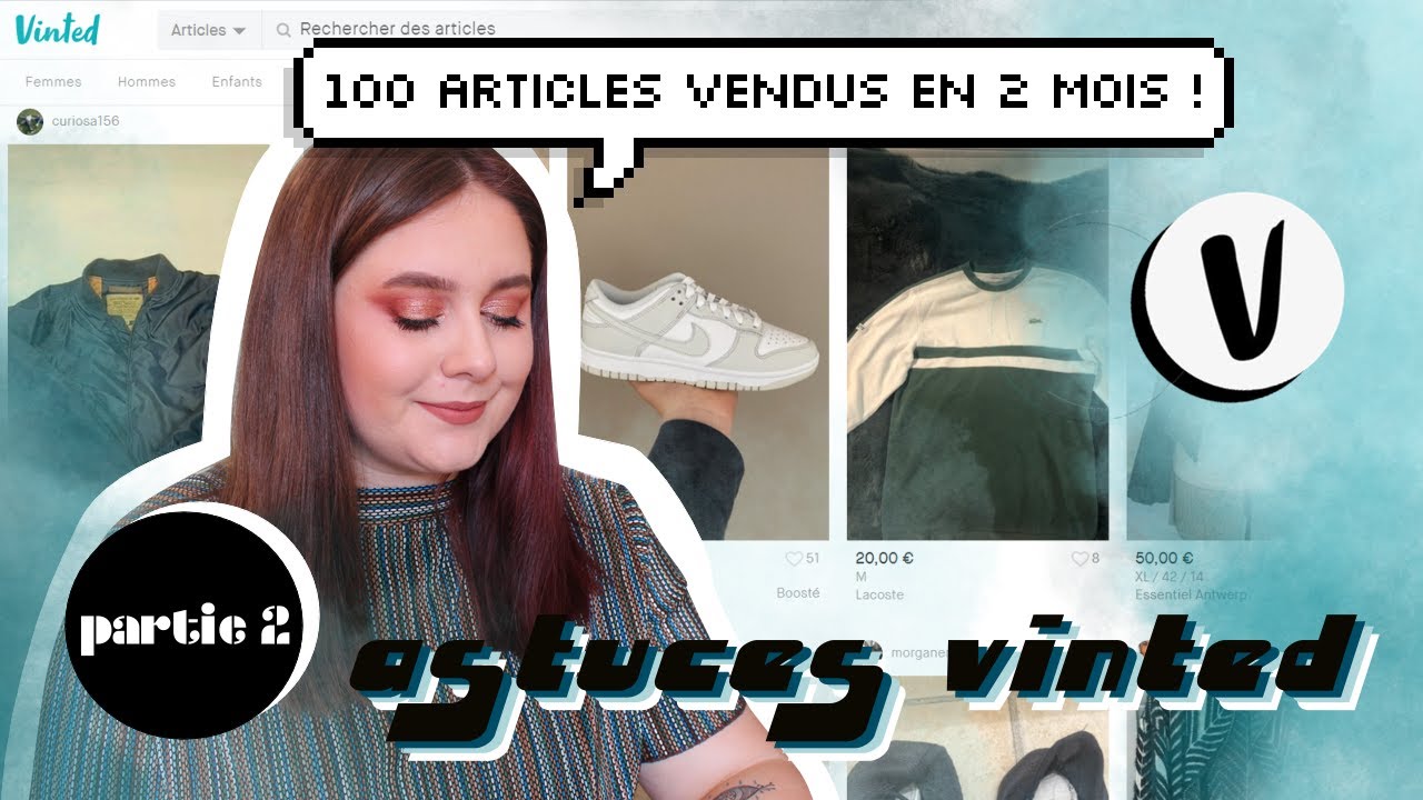 VENDRE SUR VINTED : TOUTES MES ASTUCES || Sunny Mel