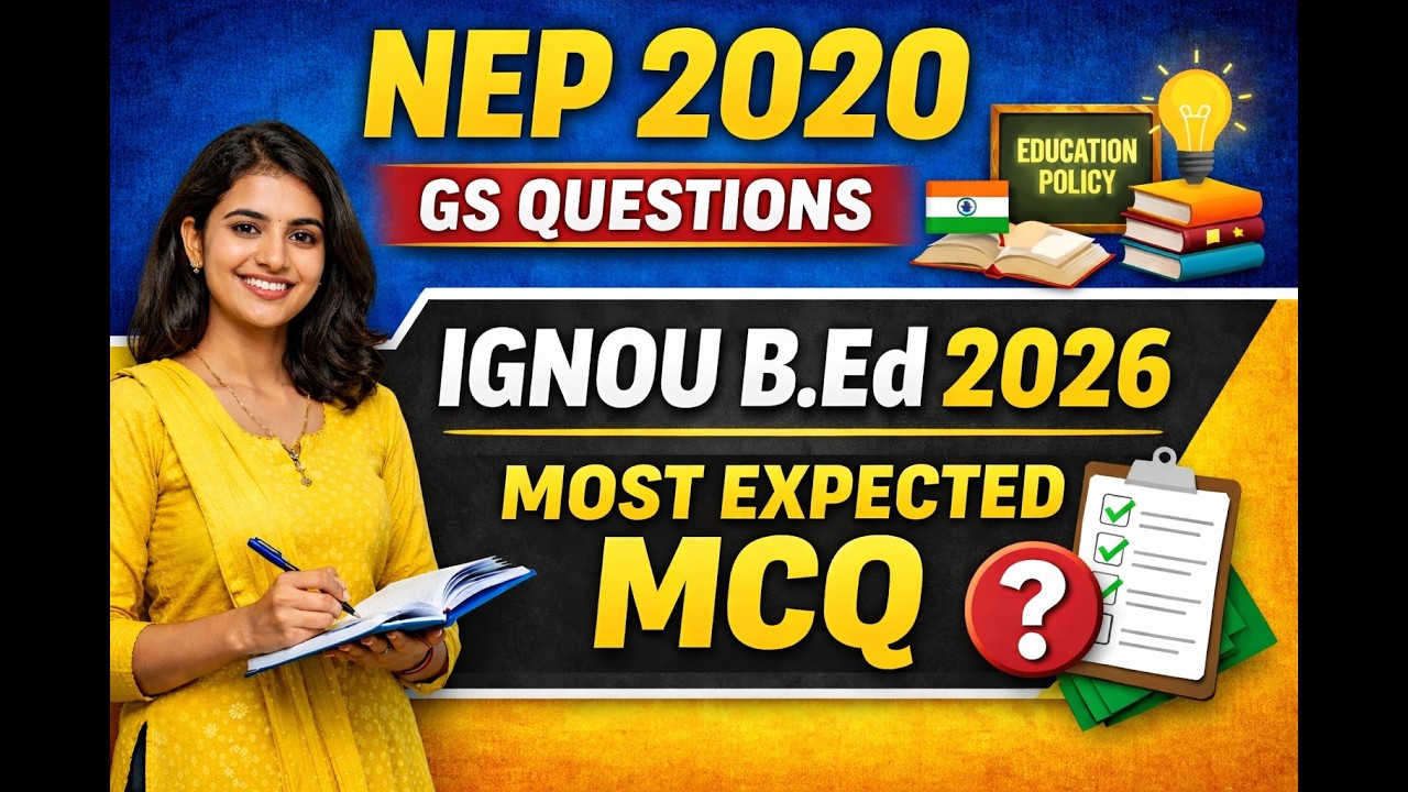 IGNOU B.Ed 2026 GS Questions Practice I IGNOU B.Ed Classes I IGNOU B.Ed Entrance GS Question Answer