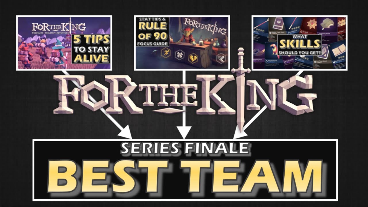 Best Team Tips and Composition Guide | Series 1 Finale | For The King