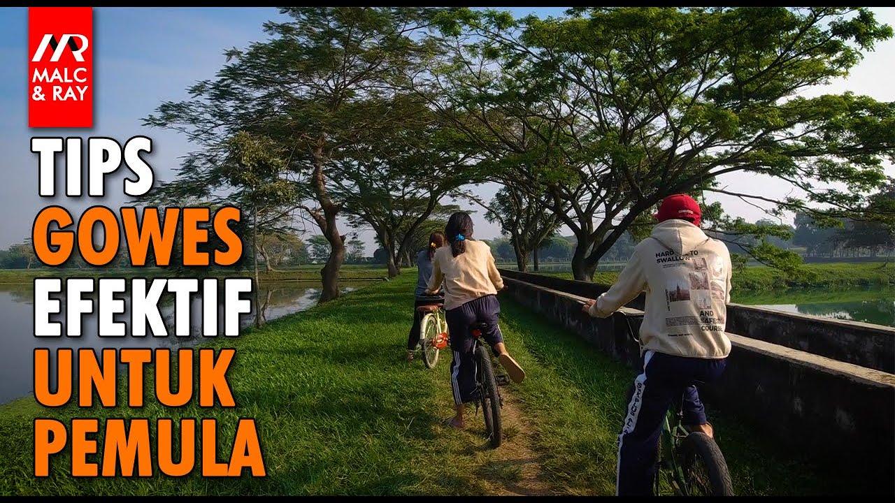 Tips Gowes Bagi Pemula Agar Mendapatkan Hasil yang Efektif