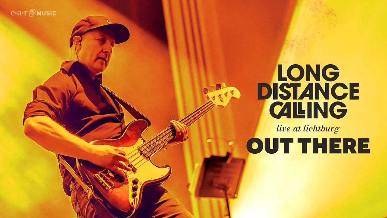 Long Distance Calling - Out There (Live at Lichtburg) | New Album 'Live at Lichtburg' Out Dec 5th