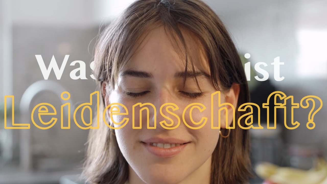 WAS IST LEIDENSCHAFT? I Bewerbungsfilm Filmakademie Baden-Württemberg/Filmuniversität Babelsberg