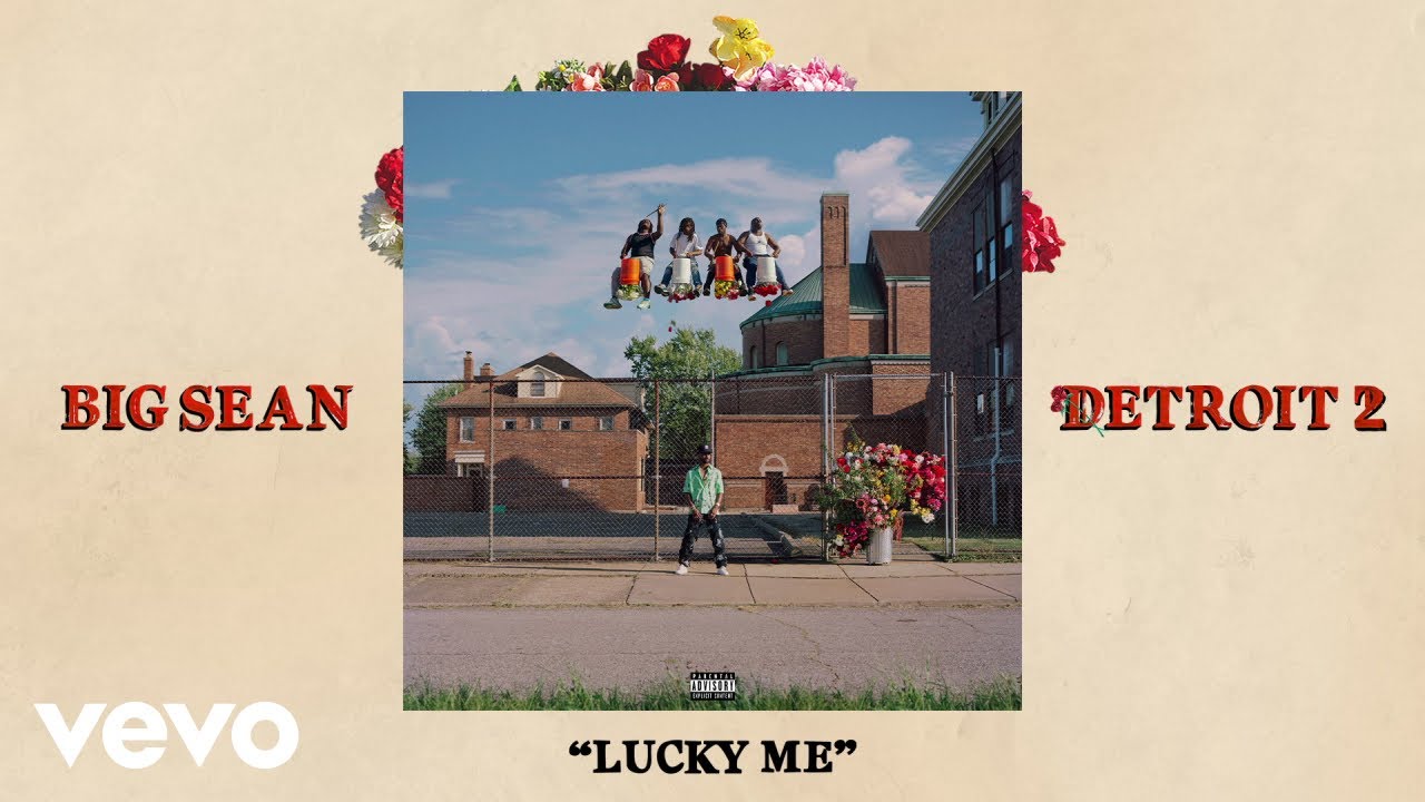 Big Sean - Lucky Me (Audio)