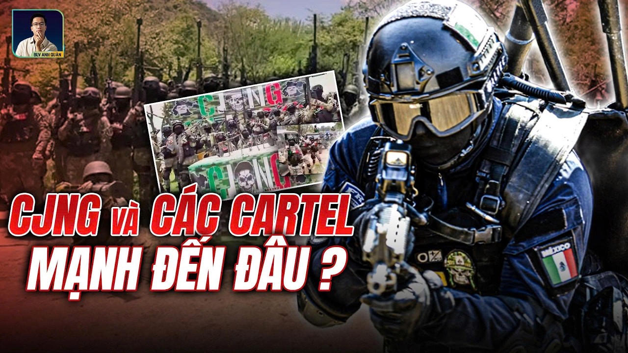 GIẢI MÃ SỨC MẠNH CỦA CARTEL CJNG VÀ ÔNG TRÙM EL MENCHO, MỘT TAY CHE PHỦ BẦU TRỜI MEXICO