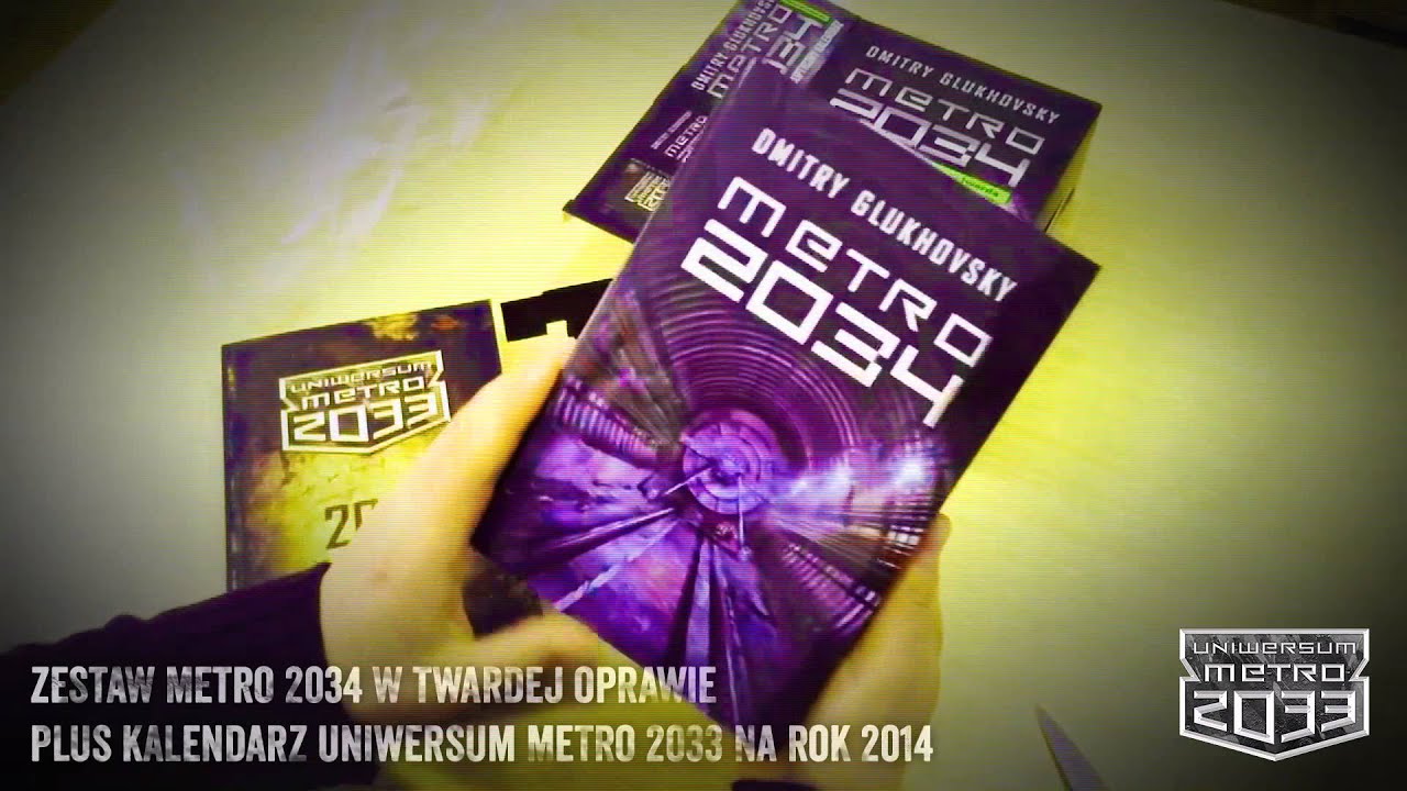 Metro 2034 w twardej oprawie