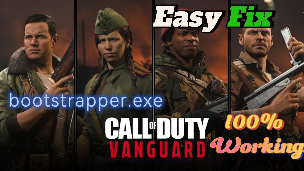 Call Of Duty Vanguard bootstrapper.exe Easy fix, 100% Working ,Tested 2025