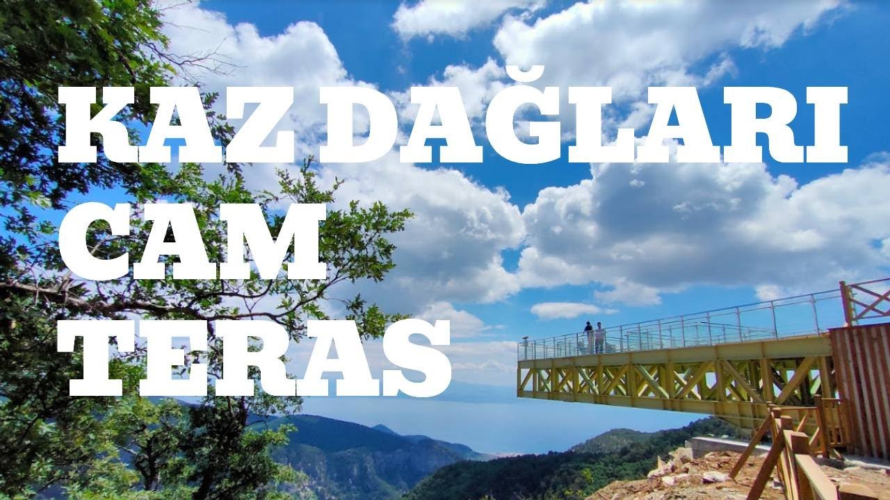Kaz Dağları Cam Teras - Bir İda Hikayesi