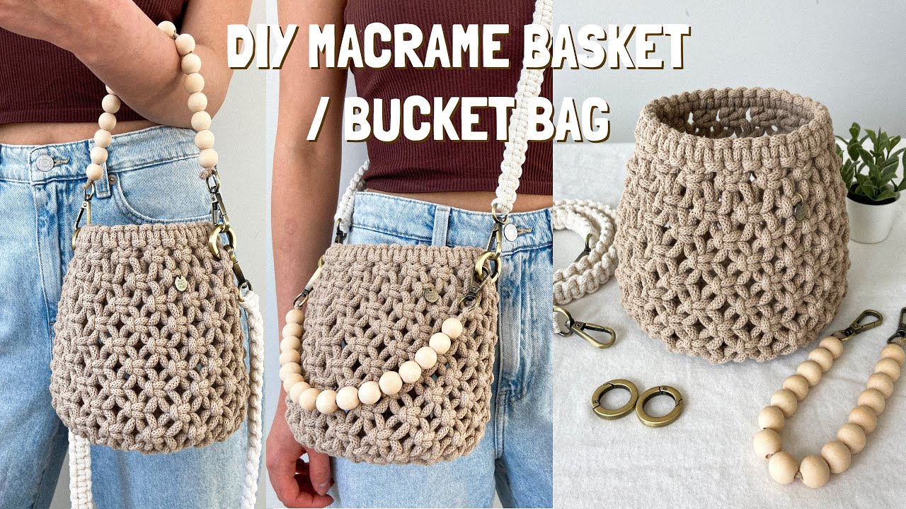 DIY Macrame Basket/Bucket Bag Tutorial