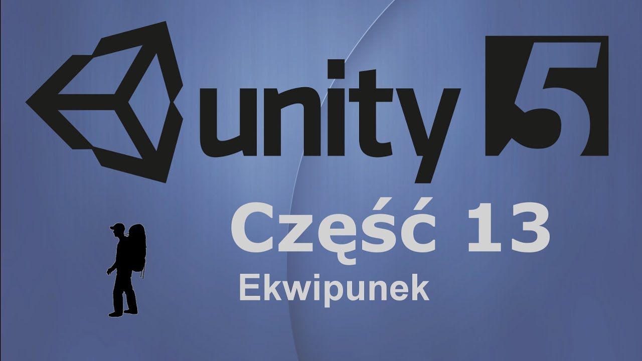 Unity3D 5 | Kurs 13 - ekwipunek